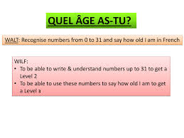 In french, the verb avoir is always used when saying how old someone is. Saying How Old You Are