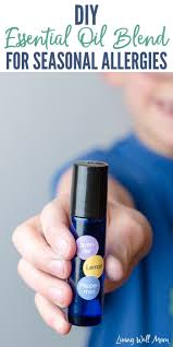 4 Diy Essential Oil Blends For Seasonal Allergies Living Well Mom Essential Oils Allergies Essential Oils For Kids Diy Essential Oils
