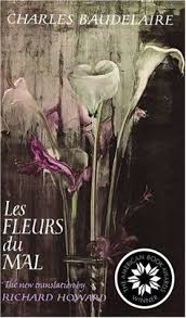 Les Fleurs Du Mal The Flowers Of Evil Baudelaire Fleur Du Mal