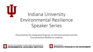 Alot of the results are already google feud answers. Speaker Series Events News Events Environmental Resilience Institute Part Of The Prepared For Environmental Change Grand Challenge Indiana University