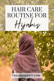 Some claim it is when one wears a turban with a hijab. 7 Hair Care Tips For Hijabis Balanced Bayt