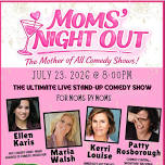 Moms’ Night Out – A Night of Laughs