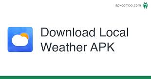 Download yahoo weather v1.15.2 apk ad free free. Local Weather Apk 2 5 1 Android App Download