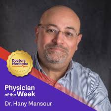 Dr. Hany Mansour is our Physician of the Week. Losing his mother to cancer  when he was 15 yrs old motivated him to become a doctor. He feels  privileged to get to