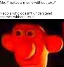 Please Insert Text I Can T Hear The Meme Without It Memes Contact memes without bottom text on messenger. please insert text i can t hear the