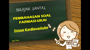 Soal dan pembahasan ukai 2019 pdf. Pembahasan Soal Ukai Kardiovaskuler Part 1 Youtube
