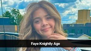 Faye Knightly Age: Know Her Height, Boyfriend, Career & Net Worth