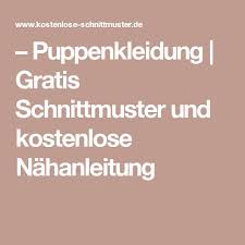 Kostenlose schnittmuster puppenkleidung für 50cm puppen. Puppenkleidung Gratis Schnittmuster Und Kostenlose Nahanleitung Schnittmuster Puppenkleidung Gratis Schnittmuster Puppenkleidung