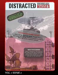 Distracted Masses Vol. 1 Issue 2: Exploring myth, deception, and  distraction in the media underworld.