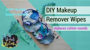 diy makeup remover wipes replaces