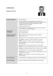 The cv personal statement is meant to demonstrate why you are the perfect fit for the job. Cv Mike Albien Management Summary Personal Information Year