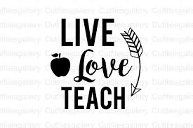 Download Live Love Teach Graphic By Cutfilesgallery Creative Fabrica PSD Mockup Templates