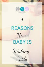 4 Reasons Your Baby Is Waking Early All The Sleeps