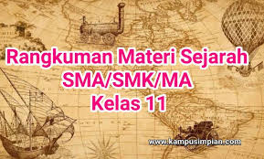 On this page you can download buku sejarah indonesia semester 1 kelas 11 sma/smk and install on windows pc. Rangkuman Materi Sejarah Lengkap Kelas 11 Sma Smk Ma