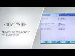 1 turn on your computer. Lenovo Y510p Fast Boot And Bios Overview By Products Explorer