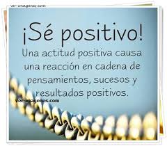 ¡ Sé positivo !