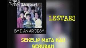 This information might be about you, your preferences or your device and is mostly used to make the site work as you expect it to. Lestari Sekelip Mata Kau Berubah Youtube