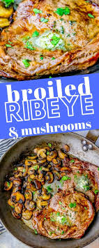 With tongs, set the steaks right into the sizzling butter/oil mixture. The Best Oven Broiled Ribeye Steaks With Mushrooms Recipe Sweet Cs Designs Ribeye Steak Recipes Beef Recipes Recipes