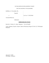 IN THE UNITED STATES DISTRICT COURT FOR THE DISTRICT OF DELAWARE DARNELL H.  FULLMAN, SR., : : Plaintiff, : : v. : Civ. No. 17-1