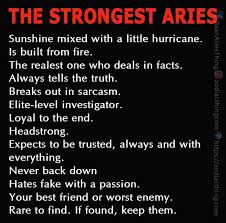 The Strongest Aries The Second To Last Line Is Literally My Description Of Me On Ig Aries Zodiac Facts Aries Zodiac Aries Traits