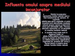 Solurile sunt rezultatul interactiunii de la suprafata uscatului. Influenta Omului Asupra Mediului Inconjurator Mediul Inconjurator Reprezinta Mediul Natural Care A Fost Transformat De Oameni El Cuprinde Relieful Apa Aerul Vegetatia Ppt Download