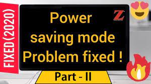 How do i get out of 'entering power if you have vesa's dpm™ compliance display card or software installed on your computer, the my dell desktop keeps going into power save mode every time my kids are playing a game whether it's. Part 2 How To Fix Power Saving Mode Problem Computer Keeps Going Into Power Save Mode On Startup Benisnous