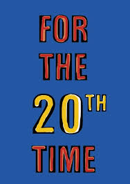 The death of a family member or close friend creates such grief that can hardly be washed away even after many years. Funny 20th Birthday Cardfor The 20th Time2020thwitty Etsy Happy 20th Birthday Birthday Captions Birthday Quotes Funny