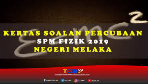 We did not find results for: Kertas Soalan Percubaan Spm Fizik 2019 Negeri Melaka Tcer My