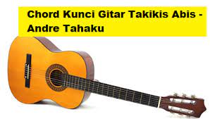 Kunci Gitar Lagu Jangan Rubah Takdirku Chordtela