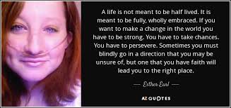 TOP 15 QUOTES BY ESTHER EARL