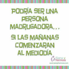 Jaja Madrugador Hasta Manana Mediodia