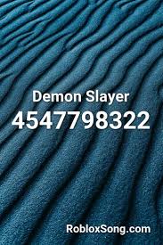 Below youll find more than 2600. Demon Slayer Roblox Id Roblox Music Codes Songs Cola Song Roblox