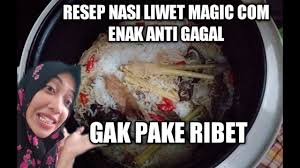 Hai teman rosy semua saatnya semua orang bisa membuat nasi liwet ala resto sunda yang terkenal bikin gagal diet. Resep Nasi Liwet Magic Com Enak Anti Gagal Youtube