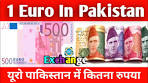 1 Euro In Pakistani Rupee Rate || Pakistani Currency To Euro - YouTube