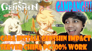 Tutorial Install Genshin Impact Pc Server China Gampaaanggg 100 Berhasil Youtube