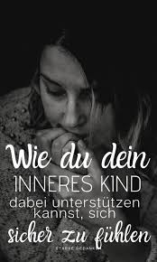 In manchen lektionen ist der praktische teil auch eine schriftlich angeleitete übung. Das Innere Kind Heilen 25 Zeichen Dass Du Ein Verwundetes Inneres Kind Hast Und Wie Man Heilt