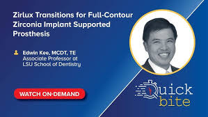 On-Demand Bite: Zirlux Transitions for Full Contour Zirconia Implant  Supported Prosthesis