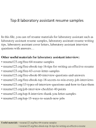A set of clear rules for the cv format. Top 8 Laboratory Assistant Resume Samples