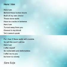 Here I Am - Here I Am Poem by Sara Sulja
