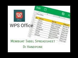 Membuat Tabel Excel Di Handphone Dengan Wps Office Youtube