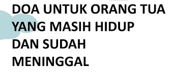 Ramai ibu bapa mengadu anak nakal dan tak mahu dengar nasihat. Doa Untuk Ibu Bapa Yang Masih Hidup Telah Meninggal
