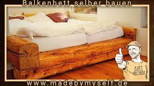 Mit unseren anleitungen bauen sie mit wenigen handgriffen individuelle möbel aus altholz. Bett Selber Bauen Aus Alten Balken Balkenbett Selber Machen Youtube
