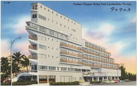 Yankee Clipper Hotel Fort Lauderdale Florida Digitalcommonwealth Org Fort Lauderdale Lauderdale Florida