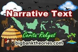 He always helps his mother to earn some money. 20 Contoh Narrative Text Panjang Dalam Bentuk Cerita Rakyat
