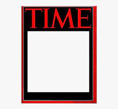Go with this time magazine cover design to find how it is easy to make yourself a cover star. Time Magazine Cover Png Image Transparent Time Magazine Cover Png Download Kindpng