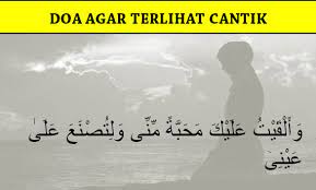 Ada dua cara yang bisa anda terapkan yaitu cara umum dan cara khusus. Doa Agar Terlihat Cantik Dan Bercahaya Setiap Hari Amalan Doa Pemanis Wajah Akak Pesan