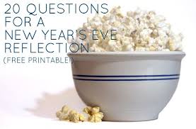 New Year S Eve Reflection Questions Printable Snacks Popcorn Recipes Gourmet Popcorn Recipes