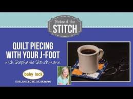 Behind The Stitch Quilt Piecing With The J Foot Youtube Quilt Piecing Piecings Quilts