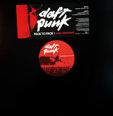 It was released as the fifth single from their 2001 album discovery. Daft Punk Face To Face Rare Remixes 2002 Vinyl Discogs