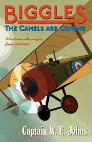 Day of the dead quotes. Biggles The Camels Are Coming By W E Johns Penguin Books Australia